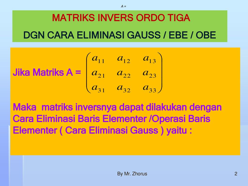 Cara Mengerjakan Eliminasi Gauss Beinyu